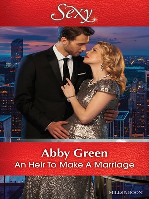 An Heir to Make a Marriage - ebook